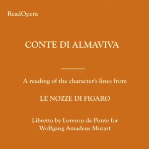 CONTE D’ALMAVIVA – Le nozze di Figaro – Mozart
