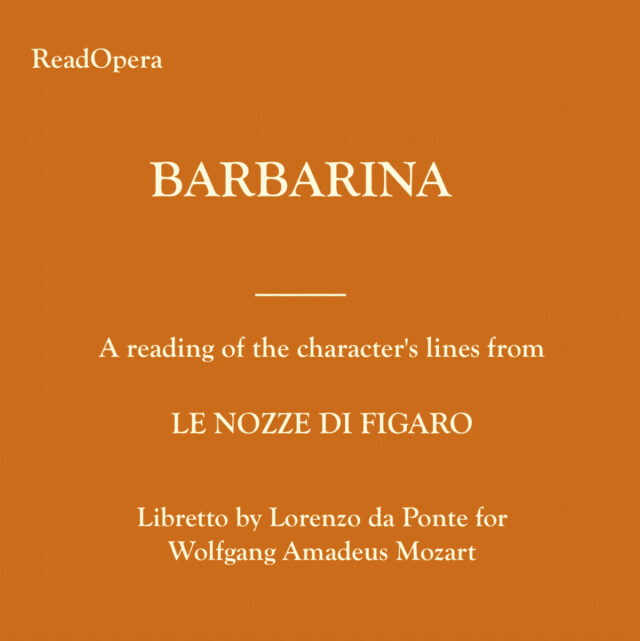 BARBARINA – Le nozze di Figaro – Mozart