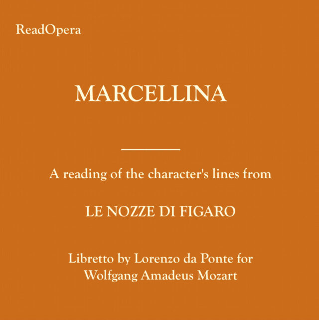 MARCELLINA – Le nozze di Figaro – Mozart