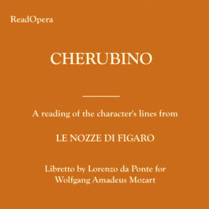 CHERUBINO – Le nozze di Figaro – Mozart