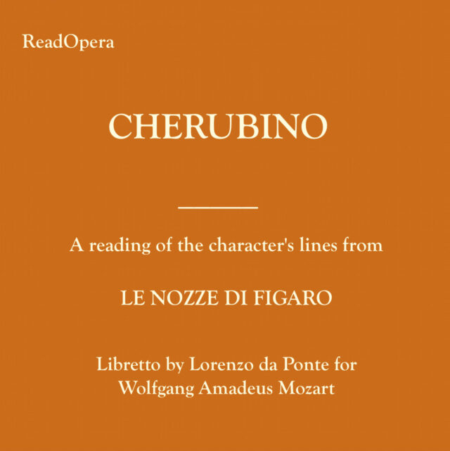 CHERUBINO – Le nozze di Figaro – Mozart