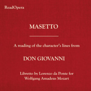MASETTO – Don Giovanni – Mozart