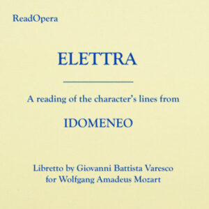 ELETTRA – Idomeneo – Mozart
