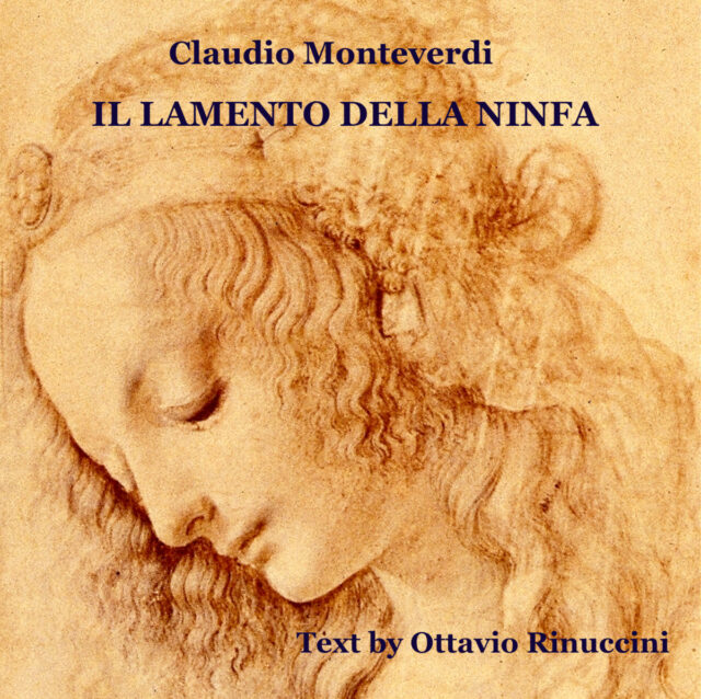 Monteverdi – Il lamento della Ninfa